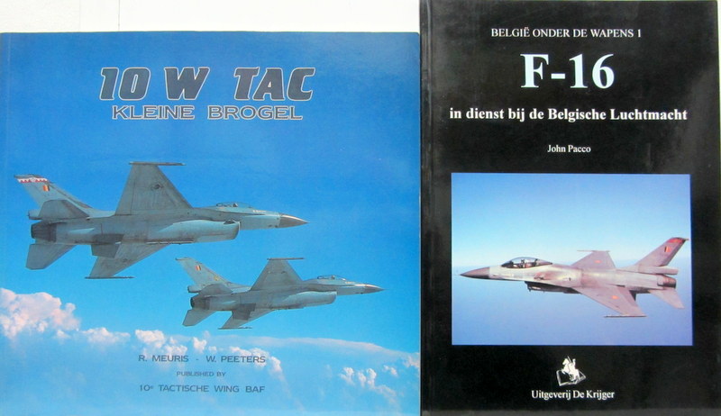 Couverture de 10 W TAC KLEINE BROGEL EN FLAMAND ANGLAIS FRANCAIS - F 16 IN DIENST BIJ DE BELGISCHE LUCHTMACHT EN FLAMAND