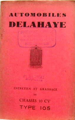 Couverture de DELAHAYE CHASSIS 105 10 HP
LIVRET D'ENTRETIEN