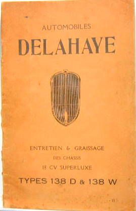 Couverture de DELAHAYE CHASSIS 138D-138W 18 CV SUPERLUXE LIVRET D'ENTRETIEN