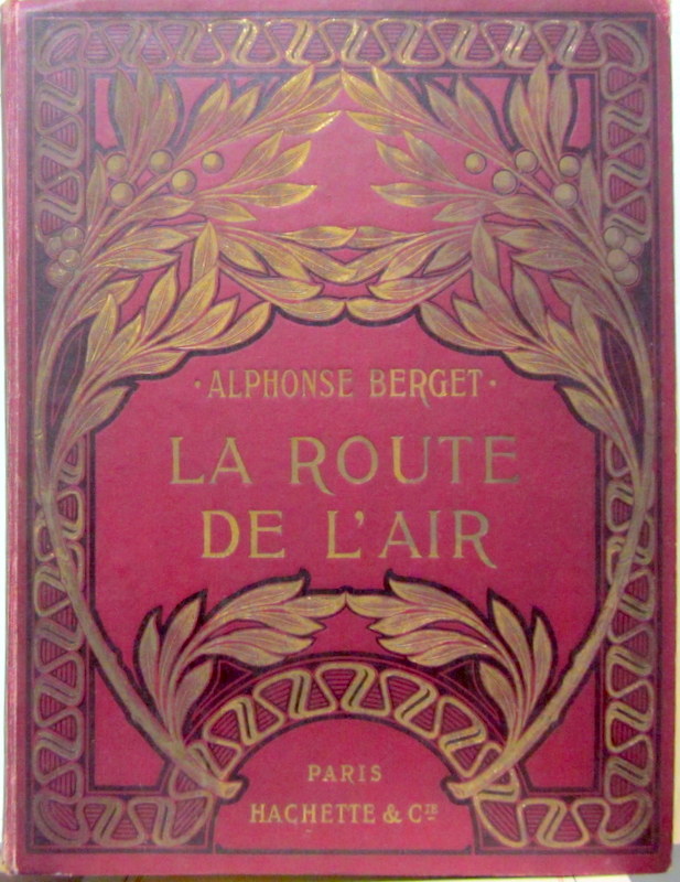 Couverture de 1911 LA ROUTE DE L'AIR DE A.BERGET CHEZ HACHETTE