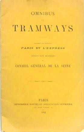 Couverture de OMNIBUS ET TRAMWAYS DEDIES AUX MEMBRES DU CONSEIL GENERAL DE LA SEINE 1882