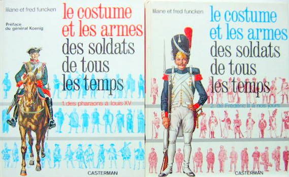 Couverture de COSTUME ET ARMES DES SOLDATS DE TOUS LES TEMPS EN 2 VOLUMES DE L ET F FUNCKEN