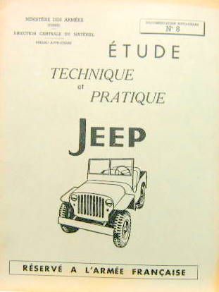 Couverture de ETUDE DES JEEP WILLIS ET FORD
REVUE TECHNIQUE DE L'ARMEÉE