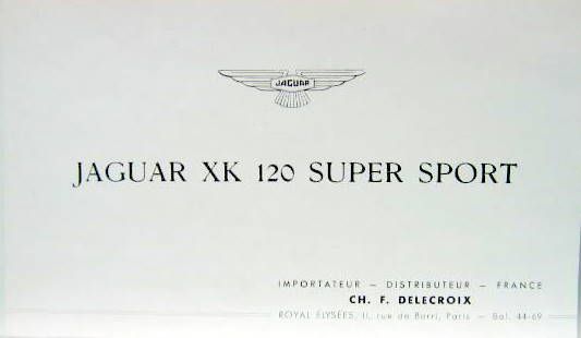 Couverture de JAGUAR XK 120 SUPER SPORT CATALOGUE