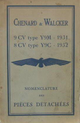 Couverture de 1931-1932 CHENARD ET WALKER 8 CV Y9M - 8 CV Y9C CATALOGUE DE PIECES