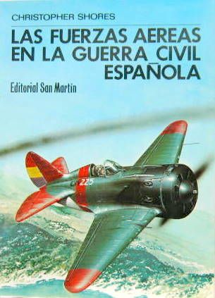 Couverture de LAS FUERZAS AEREAS EN LA GUERRA CIVIL ESPANOLA