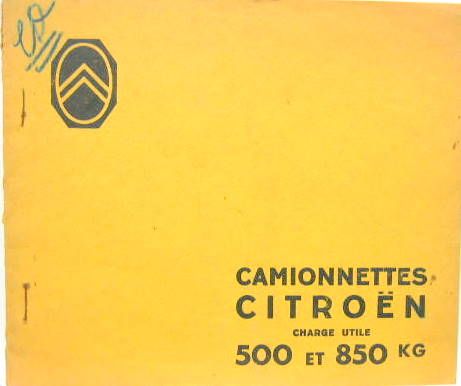 Couverture de 1938 CITROEN CAMIONNETTE 500 ET 850 KGS