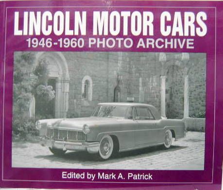 Couverture de LINCOLN MOTOR CARS 1946-1960 PHOTO ARCHIVE