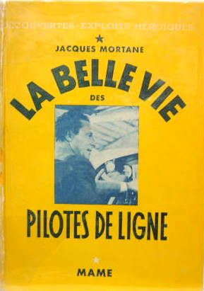 Couverture de LA BELLE VIE DES PILOTES DE LIGNE