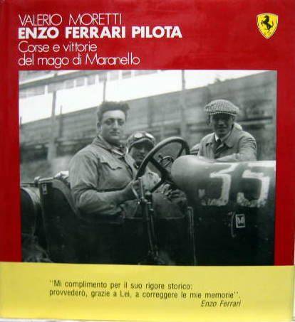 Couverture de ENZO FERRARI PILOTA - CORSE E VITTORIE DEL MAGO DI MARANELLO