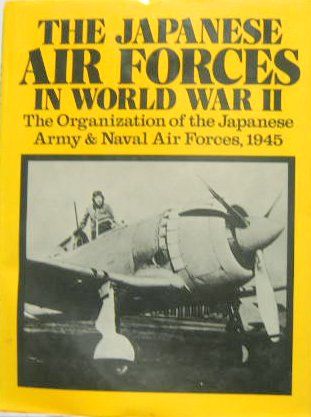 Couverture de THE JAPANAISE AIR FORCES IN WORLD WAR II