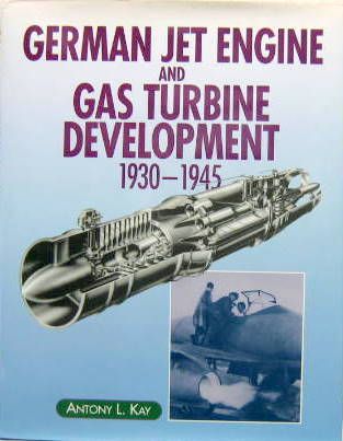 Couverture de GERMAN JET ENGINE AND GAS TURBINE DEVELOPMENT 1930-1945