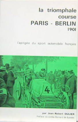 Couverture de PARIS BERLIN 1901 LA TRIOMPHALE COURSE