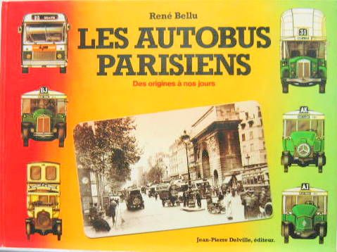 Couverture de LES AUTOBUS PARISIENS DES ORIGINES A NOS JOURS