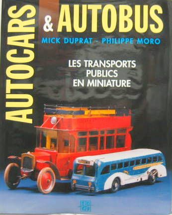 Couverture de AUTOCARS ET AUTOBUS LES TRANSPORTS PUBLICS EN MINIATURE