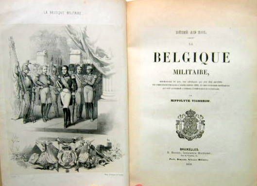 Couverture de LA BELGIQUE MILITAIRE 1856 EN 2 TOMES RELIES EN UN SEUL DE HIPPOLYTE VIGNERON