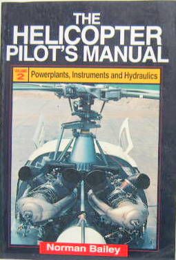 Couverture de THE HELICOPTER PILOT'S MANUAL POWERPLANTS INSTRUMENTS AND HYDRAULICS VOLUME 2