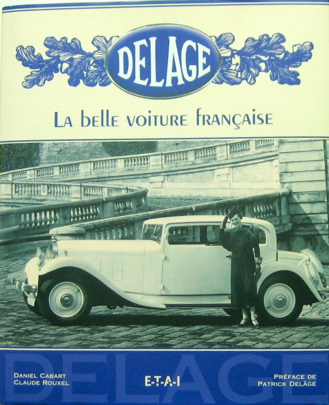 Couverture de 1 DELAGE LA BELLE VOITURE FRANCAISE