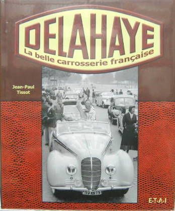 Couverture de DELAHAYE LA BELLE CARROSSERIE FRANCAISE