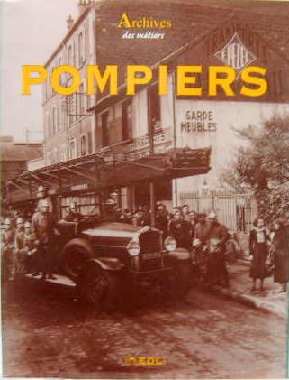 Couverture de POMPIERS ARCHIVES DES METIERS DE BORGE ET VIASNOFF