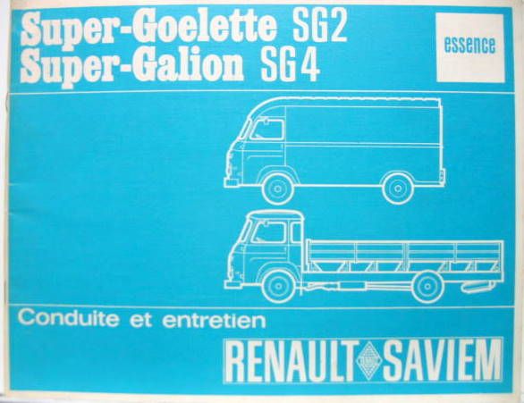 Couverture de RENAULT SAVIEM - SUPER GOELETTE SG2 - SUPER GALION SG 5 ESSENCE