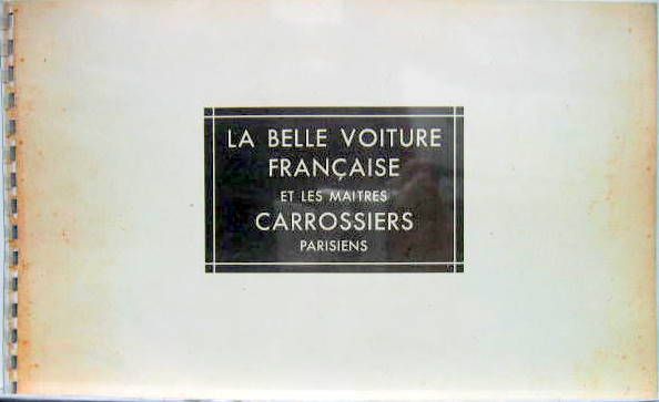 Couverture de 1933 DELAGE LA BELLE VOITURE FRANCAISE ET SES MAITRES CARROSSIERS PARISIENS