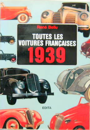 Couverture de 1939 TOUTES LES VOITURES FRANCAISES DE BELLU