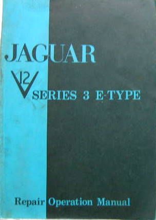 Couverture de 1971 JAGUAR SERIE 3 V 12 MANUEL DE REPARATION