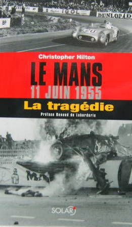 Couverture de 1955 LE MANS 11 JUIN LA TRAGEDIE