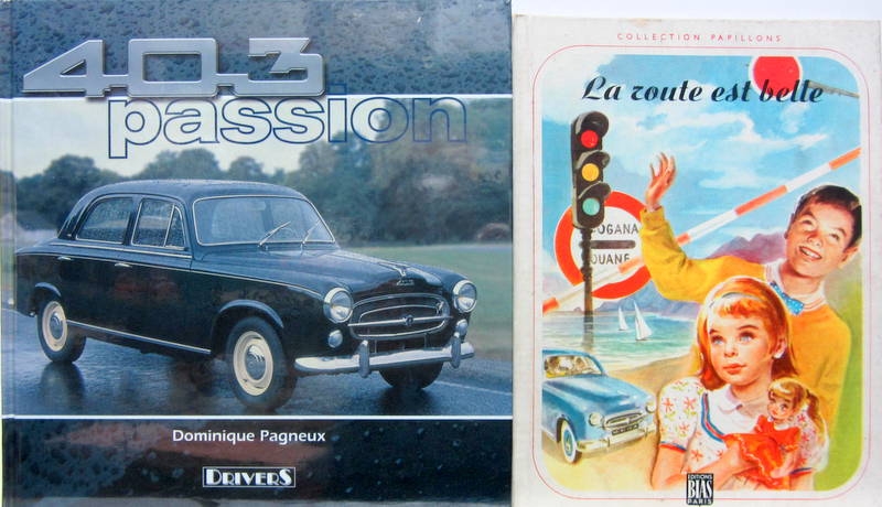 Couverture de PEUGEOT 403 PASSION - LA ROUTE EST BELLE EN 403 DESSINS DE ROSSI