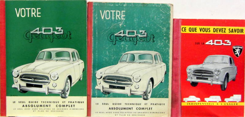 Couverture de VOTRE 403 PEUGEOT - CE QUE VOUS DEVEZ SAVOIR SUR LA 403 PEUGEOT