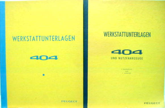 Couverture de 1962 PEUGEOT 404 WERSTATTUNTERLAGEN ET UND NUTZFAHRZEUGE dDE 1966 EN ALLEMAND
