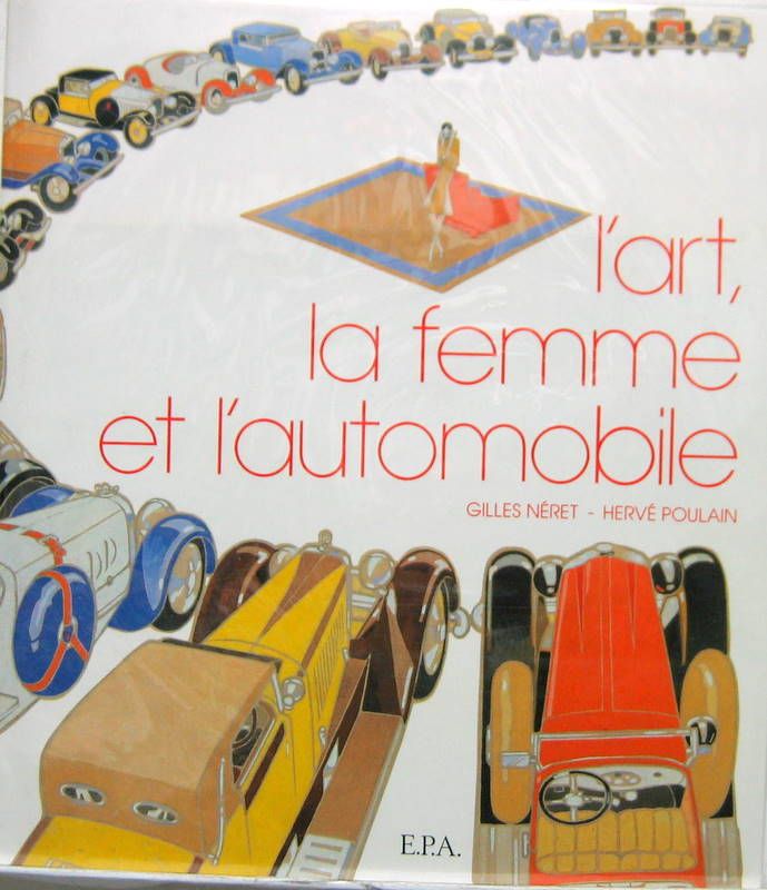 Couverture de L'ART LA FEMME ET L'AUTOMOBILE L'ART ET L'AUTOMOBILE HERVE POULAIN