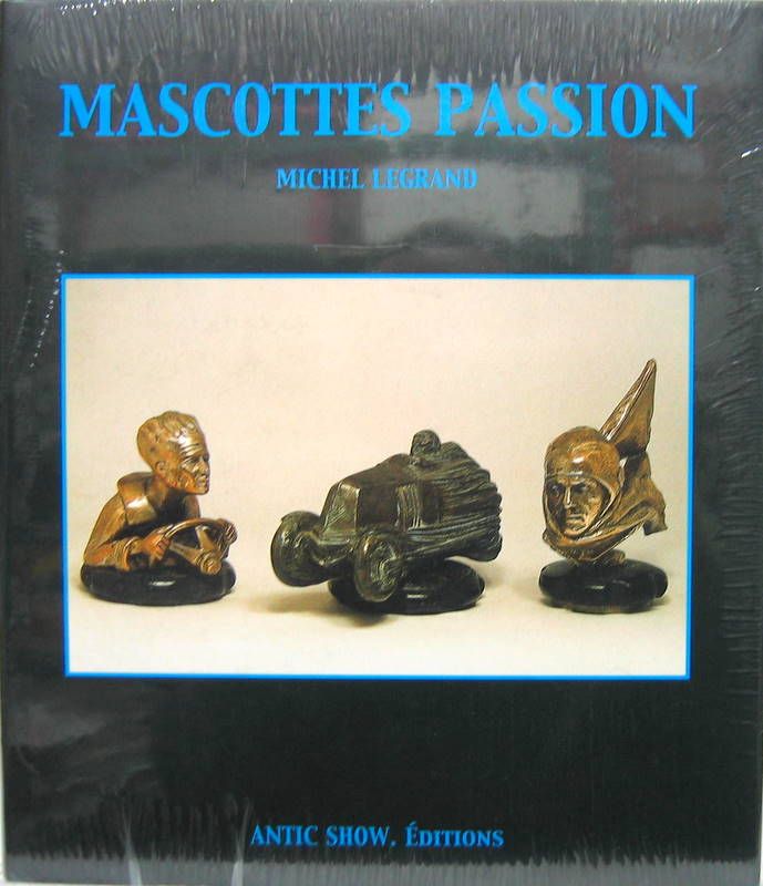 Couverture de MASCOTTES PASSION 2ème LIVRE DE MICHEL LEGRAND