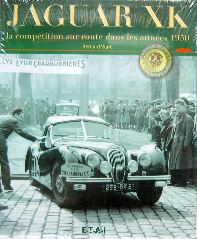 Couverture de JAGUAR XK LA COMPETITION SUR ROUTE DANS LES ANNEES 1950