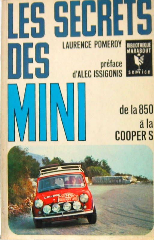 Couverture de LE SECRET DES MINI DE LA 850 A LA COOPER S