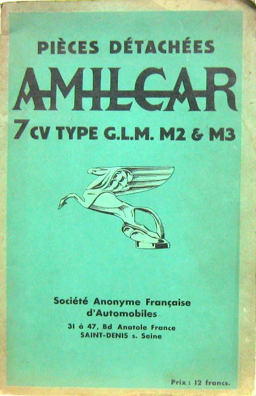 Couverture de 1932 AMILCAR 7CV TYPE GLM M2 M3 CATALOGUE DE PIECES DETACHEES