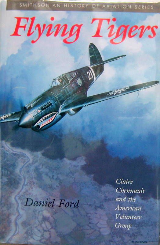 Couverture de FLYING TIGERS CLAIRE CHENNAULT AND THE AMERICAN VOLUNTEER GROUP