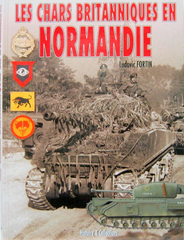 Couverture de LES CHARS BRITANNIQUES EN NORMANDIE