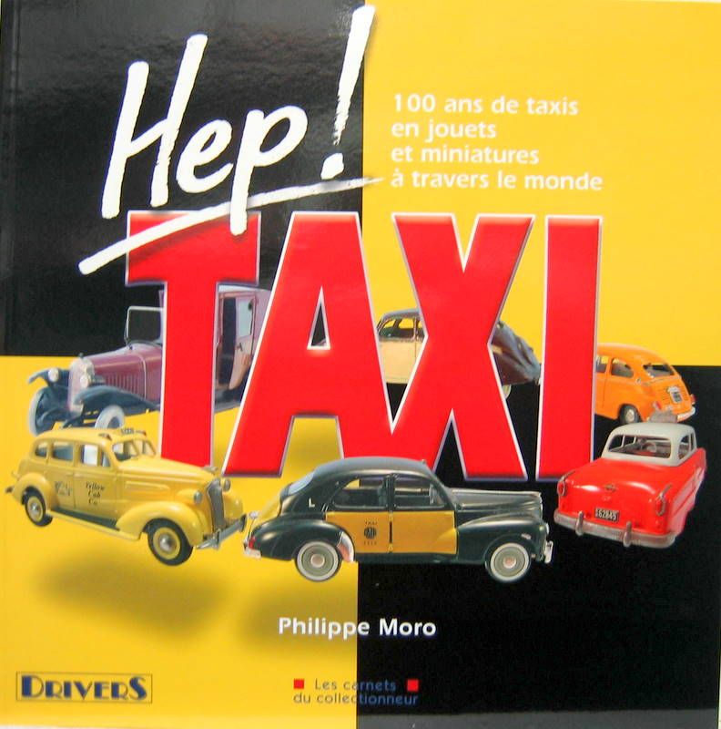 Couverture de TAXI 100 ANS EN JOUETS A TRAVERS LE MONDE