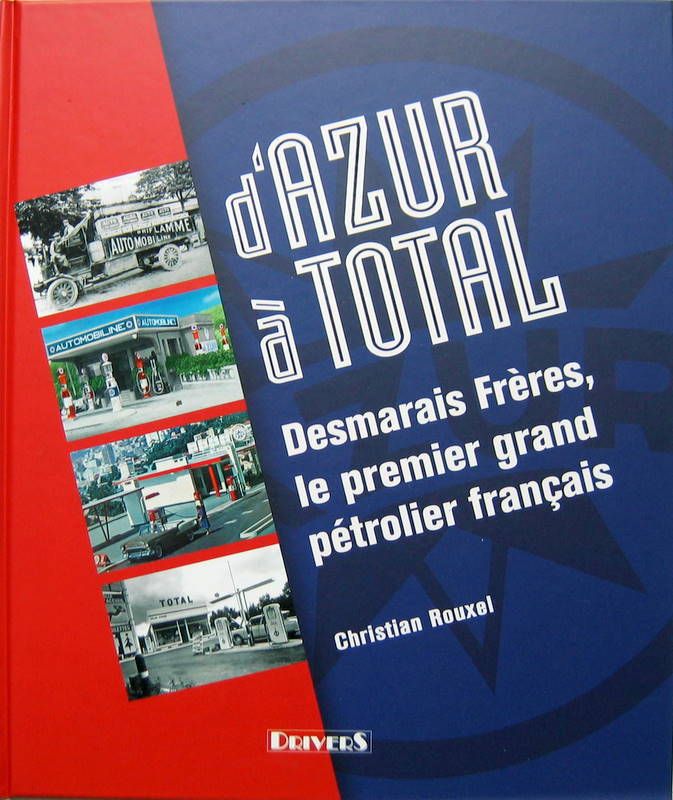 Couverture de D'AZUR A TOTAL DESMARAIS FRERES