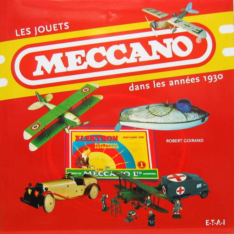 Couverture de LIVRE LES JOUETS MECCANO DANS LES ANNEES 1930