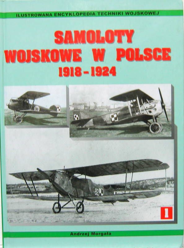 Couverture de SAMOLOTY WOJSKOWE W POLSCE 1918 1924