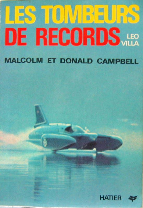 Couverture de LES TOMBEURS DE RECORDS MALCOM ET DONALD CAMPBELL