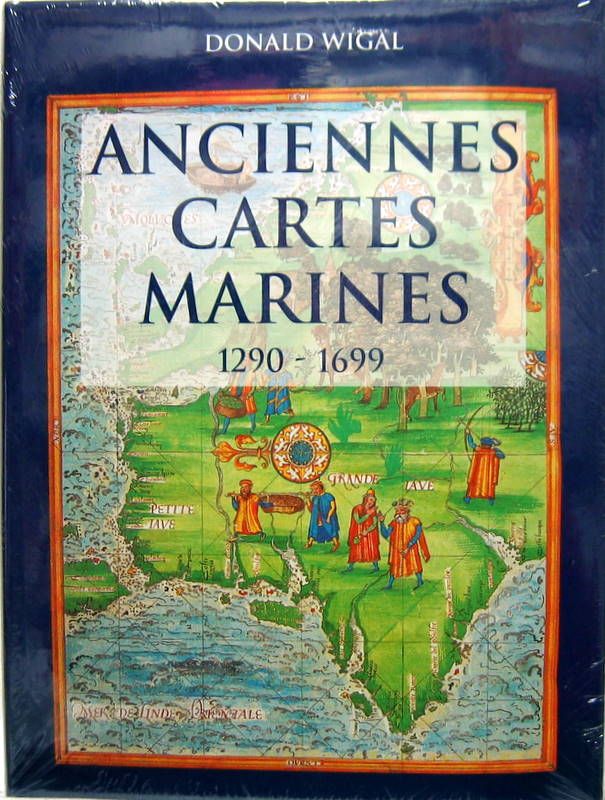 Couverture de ANCIENNES CARTES MARINES 1290-1699