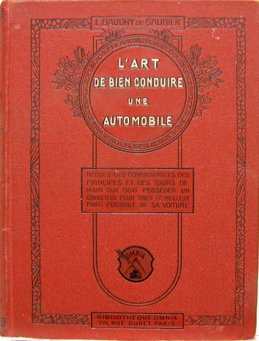 Couverture de 1909 L'ART DE BIEN CONDUIRE UNE AUTOMOBILE
