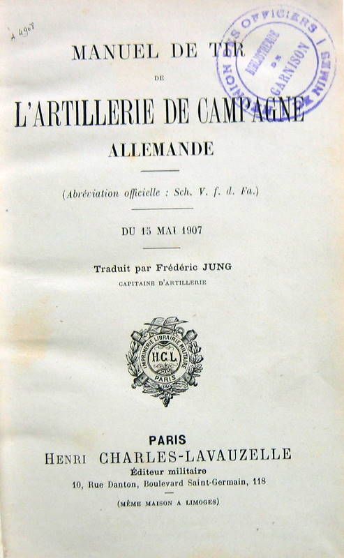 Couverture de 1907 MANUEL DE TIR DE L'ARTILLERIE DE CAMPAGNE ALLEMANDE