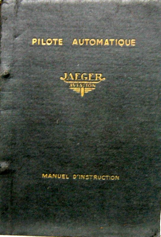 Couverture de 1937 PILOTE AUTOMATIQUE JEAGER AVIATION NOTICE