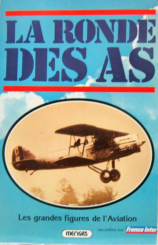 Couverture de LA RONDE DES AS LES GRANDES FIGURES DE L'AVIATION