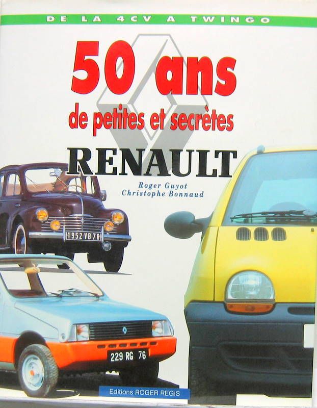 Couverture de 50 ANS DE PETITES ET SECRETES RENAULT